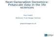 Next Generation Genomics: Petascale data in the life sciences Guy Coates Wellcome Trust Sanger Institute gmpc@sanger.ac.uk