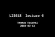 LIS618 lecture 6 Thomas Krichel 2004-03-13. Structure Google –news –interfaces to non-web sources Usenet ODP relational databases OpenURL file sharing