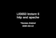 LIS650 lecture 6 http and apache Thomas Krichel 2004-03-12
