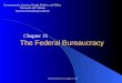 Pearson Education, Inc., Longman © 2008 The Federal Bureaucracy Chapter 15 Government in America: People, Politics, and Policy Thirteenth AP* Edition Edwards/Wattenberg/Lineberry