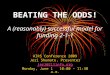 BEATING THE ODDS! A (reasonably) successful model for funding 2-1-1 AIRS Conference 2009 Jeri Shumate, Presenter jeri@211info.org Monday, June 1 10:00