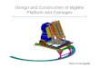 Design and Construction of BigBite Platform and Carriages Ravi Anumagalla