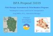 BPA Proposal 31019 Fish Passage Assessment & Prioritization Program Washington County Land Use & Transportation Greg Miller, P.E., Operations Manager Principal