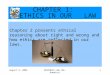 August 9, 2002BUSINESS LAW (Ms. Hawkins)1 CHAPTER 1: ETHICS IN OUR LAW Chapter 2 presents ethical reasoning about right and wrong and how ethics are reflected
