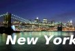 New York. Where in the world is New York? The Weather New York has all four seasons: Winter, Spring, Summer and Fall New York has all four seasons: Winter,