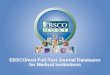 EBSCOhost for Medical Institutions EBSCOhost Full-Text Journal Databases for Medical Institutions