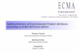 Self-Declarations of Environmental Product Attributes according to ECMA TR/70 2nd edition Thomas Fischer Sony International (Europe) GmbH Reinhard Höhn