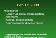 Feb 18 2009 Ascomyetes Review of sexual reproduction strategies Asexual reproduction Representative disease cycles ** Images and lecture material were