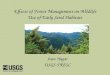 Effects of Forest Management on Wildlife Use of Early Seral Habitats Joan Hagar USGS-FRESC