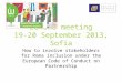 EURoma meeting 19-20 September 2013, Sofia How to involve stakeholders for Roma inclusion under the European Code of Conduct on Partnership