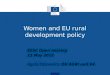 Women and EU rural development policy EESC Open hearing 11 May 2012 Agata Zdanowicz- DG AGRI unit E4
