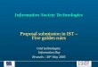 Information Society Technologies Information Society Technologies Proposal submission in IST – Five golden rules Grid technologies Information Day Information