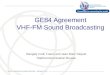 World Radiocommunication Seminar – Geneva 2010 GE84 Agreement VHF-FM Sound Broadcasting Bangaly Fod é Traor é and Jean-Marc Paquet Radiocommunication Bureau