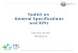 International Telecommunication Union Toolkit on General Specifications and KPIs Daniela Torres Telefónica