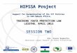 International Telecommunication Union HIPSSA Project Support for Harmonization of the ICT Policies in Sub-Sahara Africa, TRAINING /DATA PROTECTION LAW