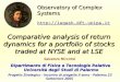 Comparative analysis of return dynamics for a portfolio of stocks traded at NYSE and at LSE Salvatore Miccichè  Observatory of