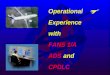 A IRSERVICES A USTRALIA Operational Experience with FANS 1/A ADS and CPDLC