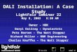 DALI Installation: A Case Study LightFair Seminar 22 May 8, 2003 8:30 AM Owner - HOK Daryl Dalling - Dynalectric Pete Horton – The Watt Stopper Richard