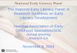 The National Early Literacy Panel: A Research Synthesis on Early Literacy Development National Association of Early Childhood Specialists/SDE Annual Meeting