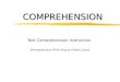 COMPREHENSION Text Comprehension Instruction Developed by Jo Miller King and Kathy Casey