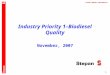 STEPAN COMPANY CONFIDENTIAL 1 Industry Priority 1–Biodiesel Quality November, 2007