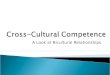 A Look at Bicultural Relationships Roger Williams