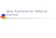Best Practices for Tobacco Control. Background