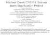 Kitchen Creek CREP & Stream Bank Stabilization Project Project Sponsors: Greenbrier Valley Conservation District West Virginia Conservation Agency U.S.D.A