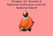 Chapter 12: Section 3 National Unification and the National Stand