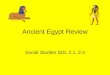 Ancient Egypt Review Social Studies SOL 2.1, 2.4