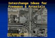Interchange Ideas for Freeways & Arterials ODOT Roadway Conference April 13, 2010