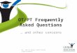 OT/PT Frequently Asked Questions … and other concerns Dr. John D. Barge, State School Superintendent