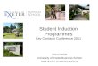 Student Induction Programmes Key Contacts Conference 2011 Alison Wride University of Exeter Business School GES Senior Academic Advisor