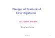 SJS SDI_131 Design of Statistical Investigations Stephen Senn 13 Cohort Studies
