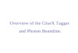 Overview of the GlueX Tagger and Photon Beamline
