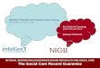 NIGB NATIONAL INFORMATION GOVERNANCE BOARD FOR HEALTH AND SOCIAL CARE The Social Care Record Guarantee Intellect Health and Social Care Group Wednesday