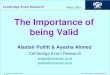 Cambridge Exam Research Malta, 2009 © Pollitt & Ahmed, 2009 The Importance of being Valid 1 The Importance of being Valid Alastair Pollitt & Ayesha Ahmed