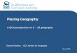 Placing Geography A QCA perspective on 3 – 19 geography Eleanor Rawling – QCA Adviser for Geography March 2005