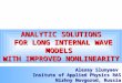 ANALYTIC SOLUTIONS FOR LONG INTERNAL WAVE MODELS WITH IMPROVED NONLINEARITY Alexey Slunyaev Insitute of Applied Physics RAS Nizhny Novgorod, Russia