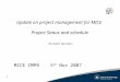 1 Update on project management for MICE Project Status and schedule Richard Apsimon MICE CMPB 5 th Nov 2007