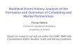 Multilevel Event History Analysis of the Formation and Outcomes of Cohabiting and Marital Partnerships Fiona Steele Centre for Multilevel Modelling University