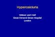 Hypercalciuria William vant Hoff Great Ormond Street Hospital London