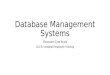 Database Management Systems Classroom Case Study O.U.R. Hospital Employee Training
