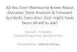 All You Ever Wanted to Know About Dynamic Taint Analysis & Forward Symbolic Execution (but might have been afraid to ask) Edward J. Schwartz, ThanassisAvgerinos,