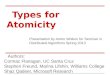 Types for Atomicity Authors: Cormac Flanagan, UC Santa Cruz Stephen Freund, Marina Lifshin, Williams College Shaz Qadeer, Microsoft Research Presentation
