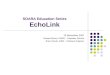 SOARA Education Series EchoLink 15 November 2007 Howard Brown, KG6GI – Repeater Director Brian Roode, NJ6N – Software Engineer