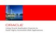 Using Oracle Application Express to Build Highly Accessible Web Applications