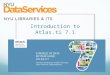 Introduction to Atlas.ti 7.1. Data Services at NYU 