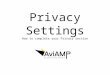 Privacy Settings How to complete your Privacy section