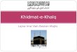 Lajna Imaillah Boston Majlis Khidmat-e-Khalq. The Holy Quran And they feed, for love of Him, the poor, the orphan, and the prisoner. (Al Dahr Chapter